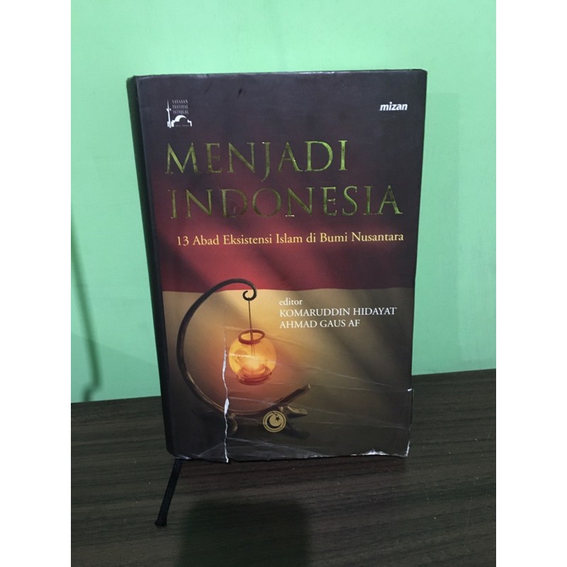 Menjadi Indonesia (13 Abad Eksistensi Islam di Bumi Nusantara)