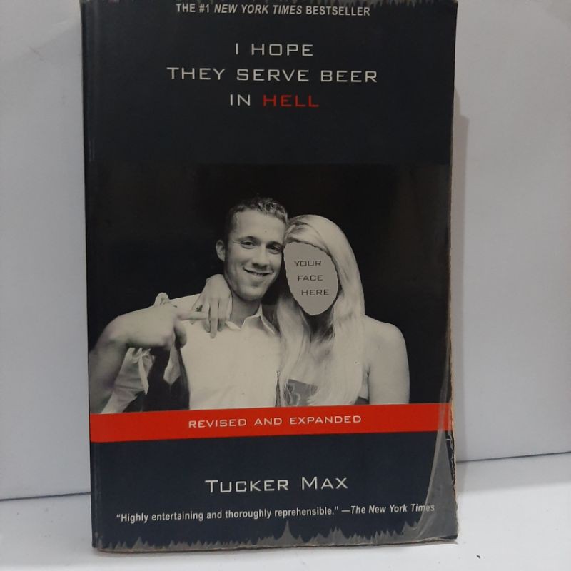 TuckervMax: Ihope They Serve Beer In Hell (Buku Import)
