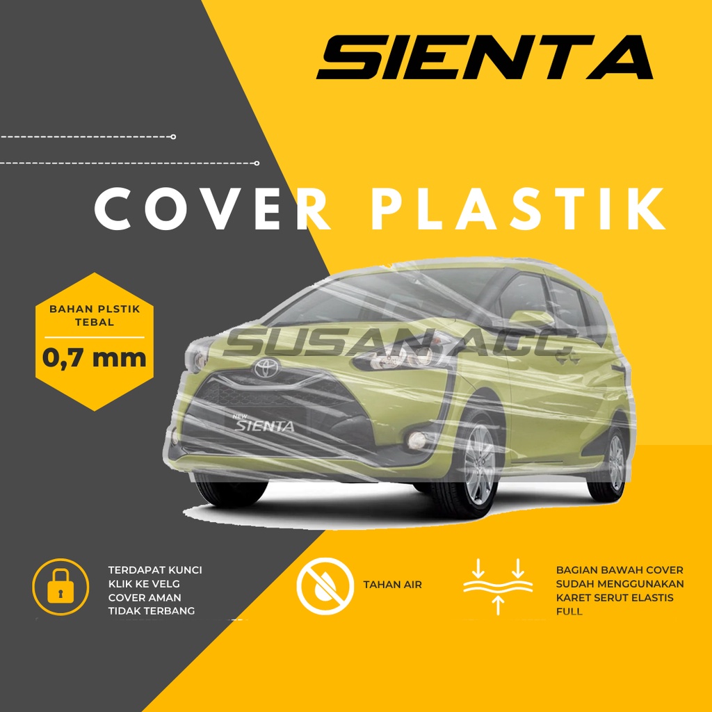 Body Cover Mobil Transparan sienta Sarung Mobil sienta waterproof/sienta bening/avanza/avanza lama/avanza veloz/grand avanza/all new avanza/new avanza/avanza 2022/avanza 2021/xenia/xenia lama/new xenia/xenia 2021/xenia 2022/brio/brio lama/brio satya/agya