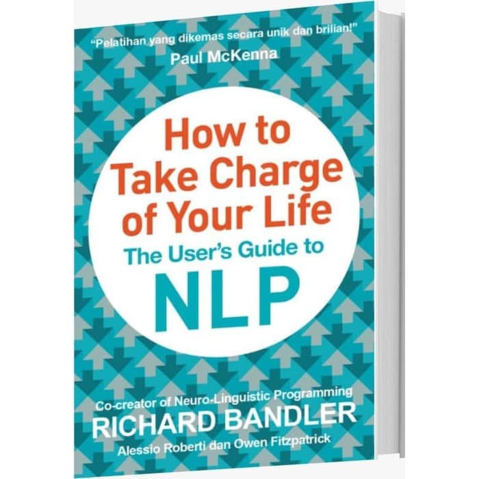 Buku How to Take Charge of Your Life The User's Guide to NLP - Buku