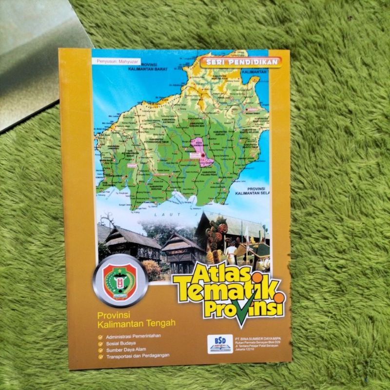 ORIGINAL BUKU ATLAS TEMATIK PROVINSI PETA KALIMANTAN TENGAH