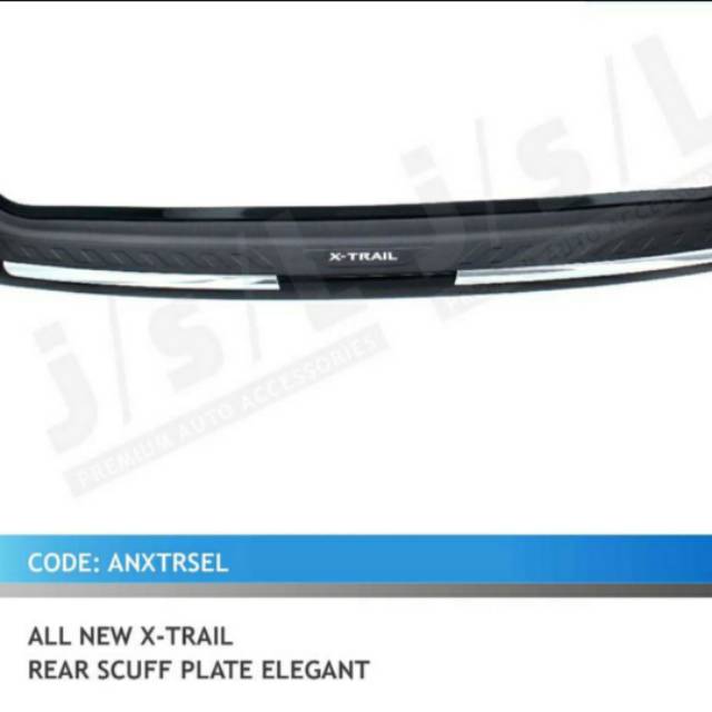 Sillplate belakang all new XTrail model elegant jsl