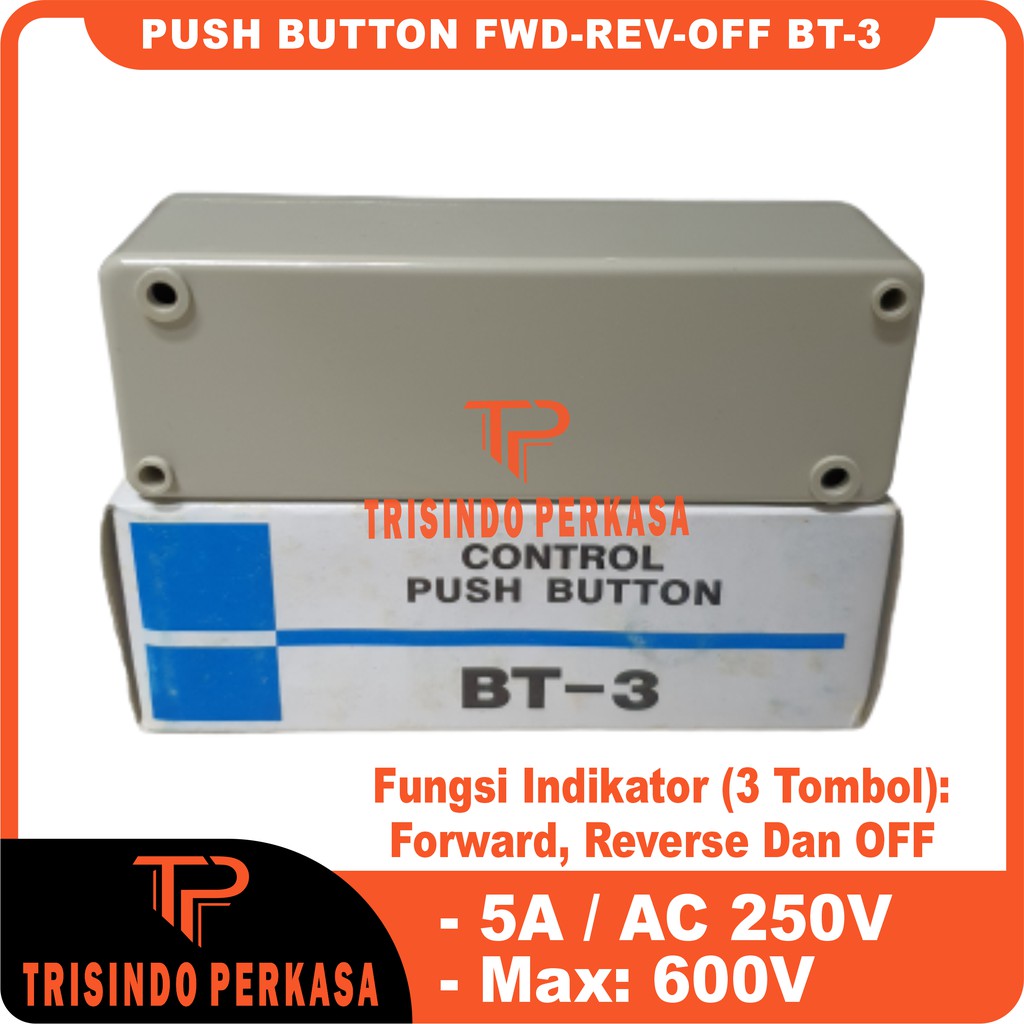 Control Push Button Forward-Stop-Review ON-OFF BT-3 BT3