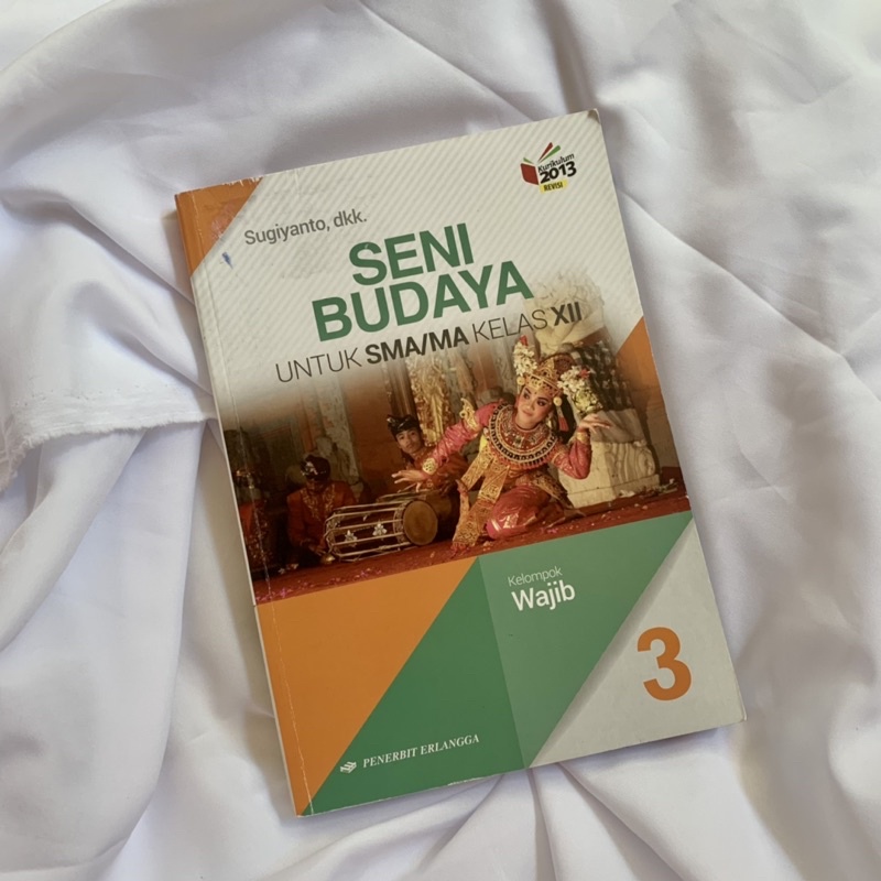 

SENI BUDAYA SMA/MA KELAS XII • PENERBIT ERLANGGA