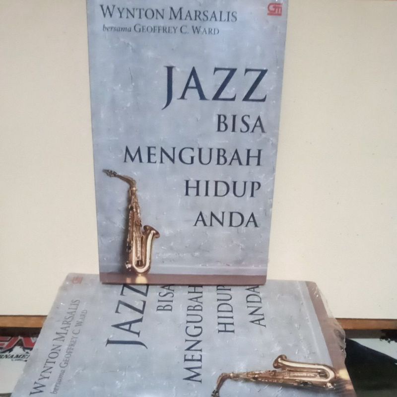 Buku Motivasi/Hobi Musik - JAZZ BISA MENGUBAH HIDUP ANDA