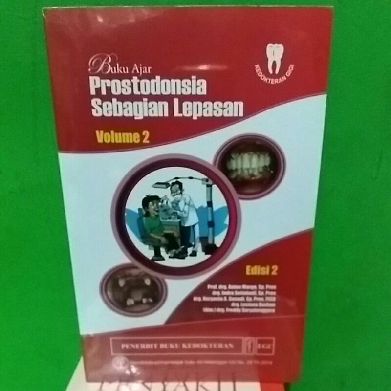 Buku Ajar Prostodonsia Sebagian Lepasan Volume 2