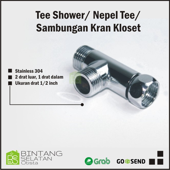 TEE SHOWER/ NEPEL TEE/ SAMBUNGAN KRAN KLOSET STAINLESS 304