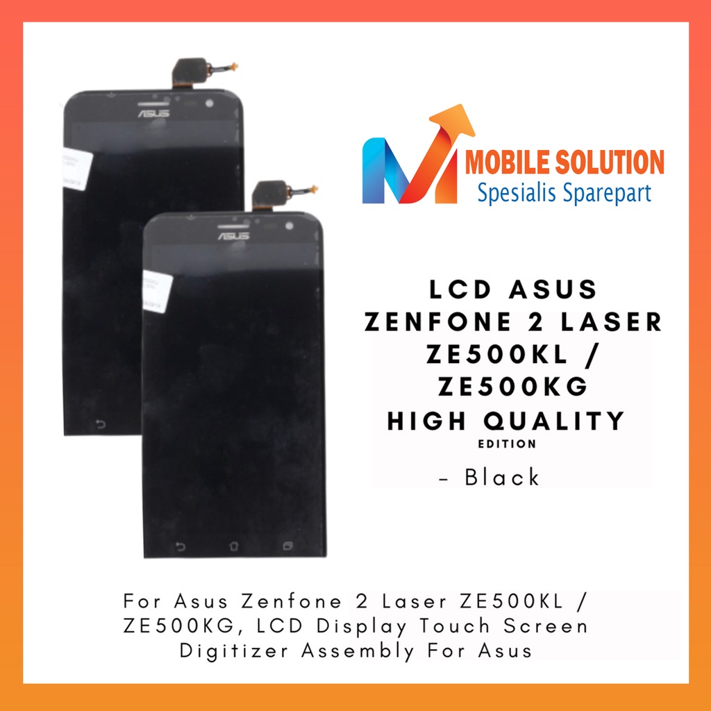 Grosir LCD Asus Zenfone 2 Laser ZE500KL ZE500KG ORIGINAL 100% Fullset Touchscreen Garansi 1 Bulan + Packing / Bubbel