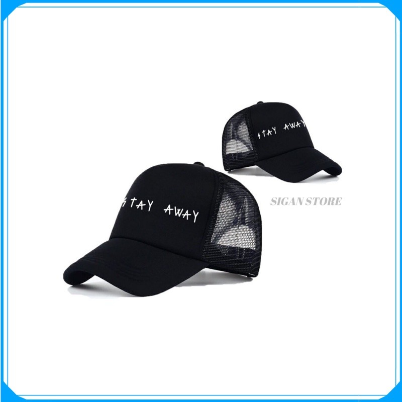 Topi Trucker STAY AWAY / Topi Baseball Distro