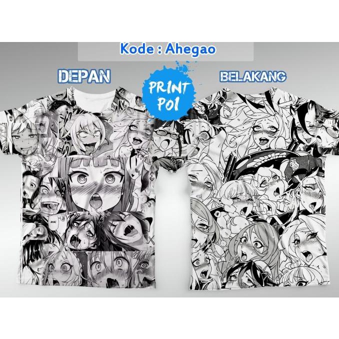 Baju Ahegao Echii H+ [Kaos FullPrint Anime]
