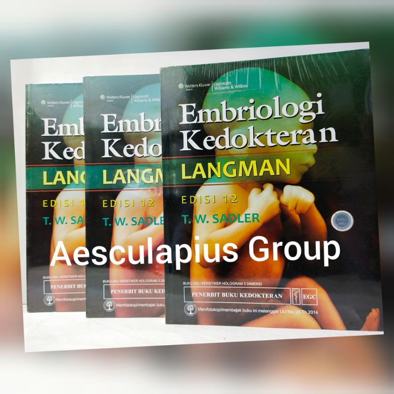 Embriologi Kedokteran Langman.