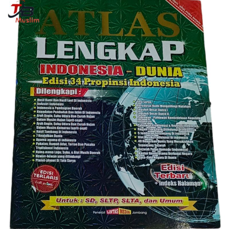 Jual ATLAS LENGKAP INDONESIA - DUNIA EDISI 34 Propinsi Indonesia Full ...