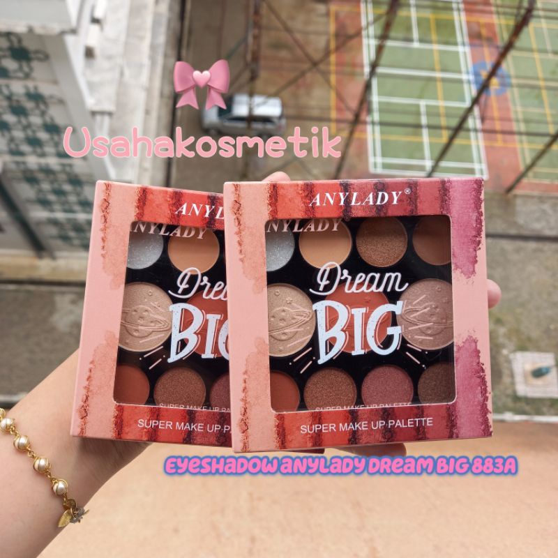 ECER!! ANYLADY EYESHADOW PALETTE DREAM BIG 11 WARNA NO. 883A /841B/717