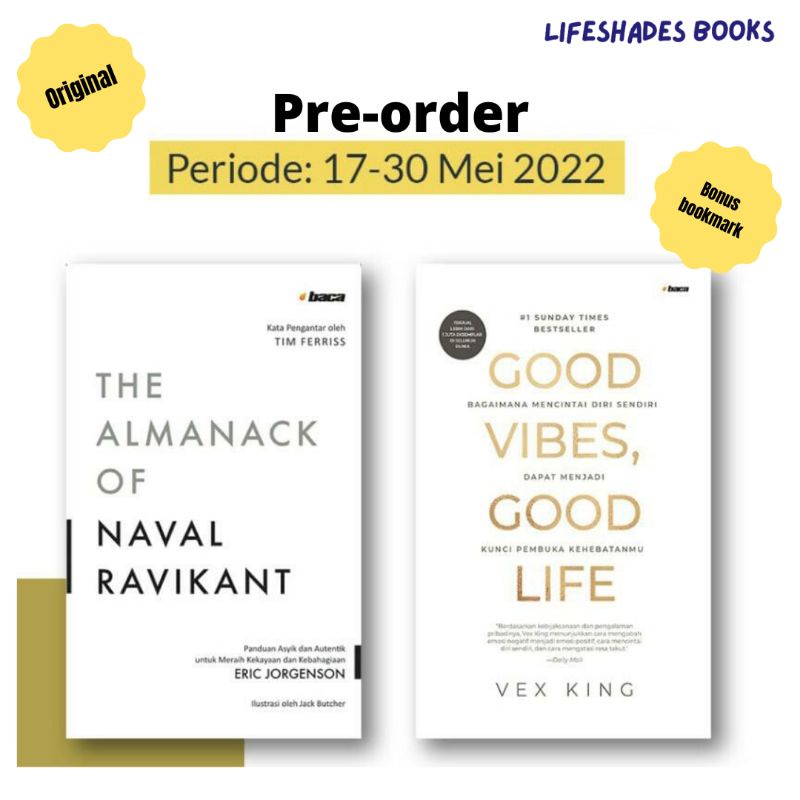 ( READY ) Buku Good Vibes Good Life by Vex King dan Buku The Almanack of Naval Ravikant by Eric Jorg