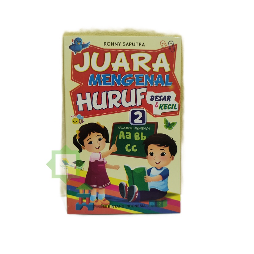 

Buku Juara Mengenal Huruf Besar dan Kecil Jilid 2 untuk Anak TK PAUD