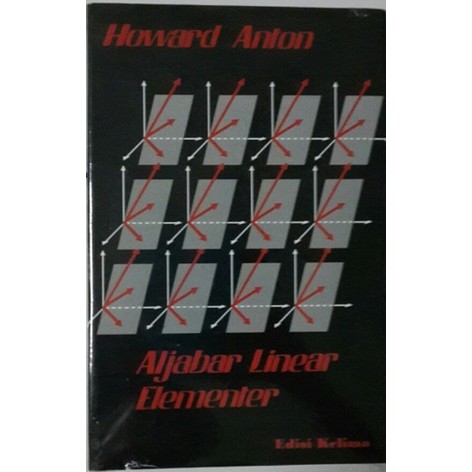 Buku Aljabar Linear Elementer By Howard Anton Baru