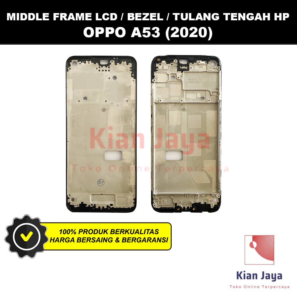 Middle Frame LCD Handphone Oppoo A53 (2020) Tulang Casing Tatakan Bezel Bazel Hp