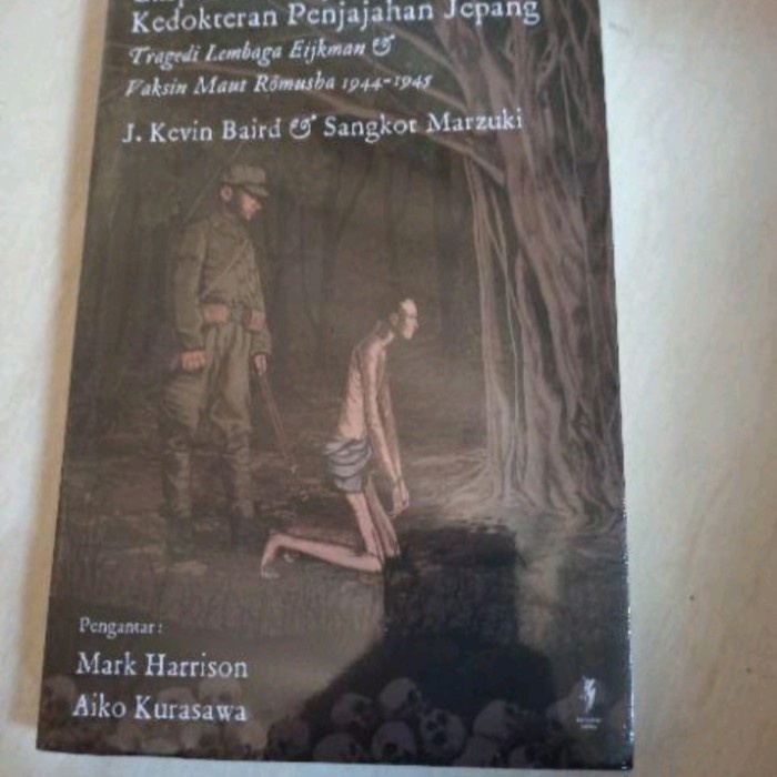 

FLASH SALE!!! EKSPERIMEN KEJI KEDOKTERAN PENJAJAHAN JEPANG TERMURAH