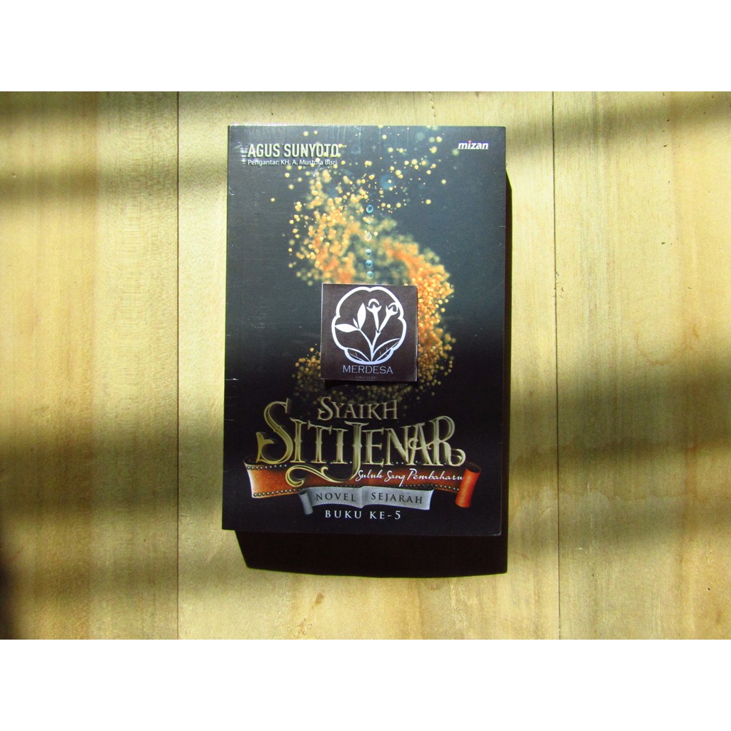 SYAIKH SITI JENAR #5: SULUK SANG PEMBAHARUAN, AGUS SUNYOTO