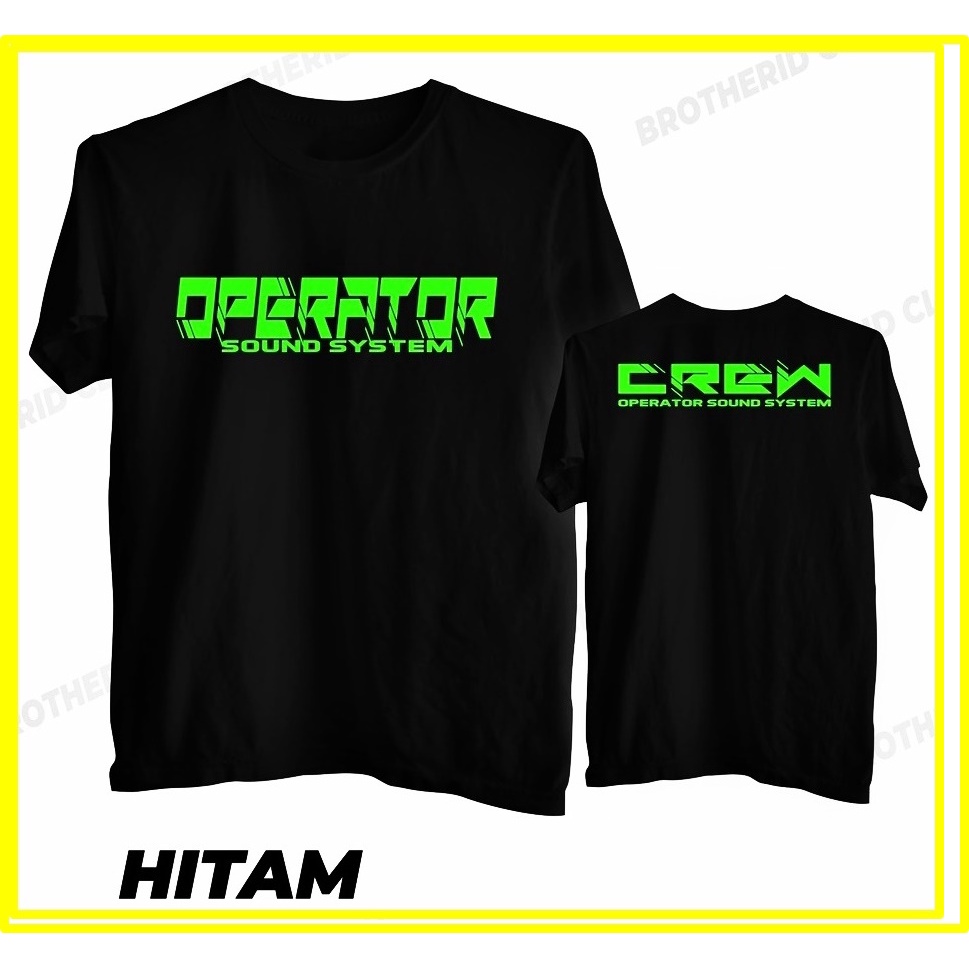 KAOS AUDIO SOUND SYSTEM CREW BAJU ' ' 'CREW OPERATOR cat hijau ' ' '' MURAH VIRAL GROSIR