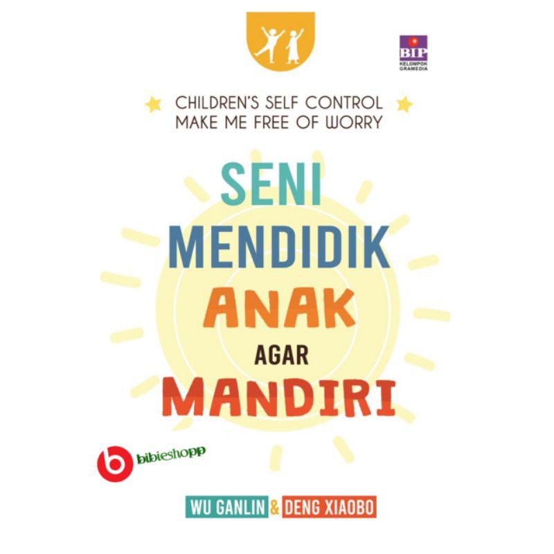 SENI MENDIDIK ANAK AGAR MANDIRI