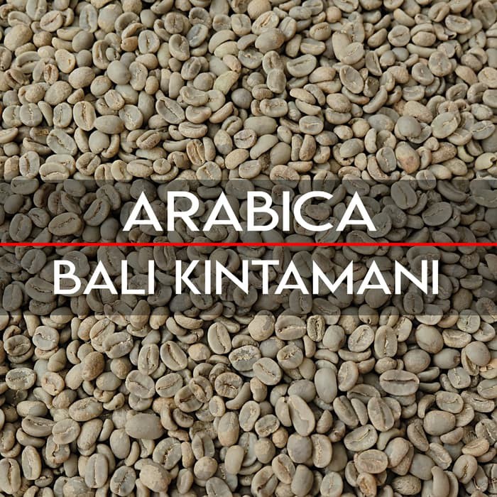 Bali Kintamani Green Bean 1KG (Biji Kopi Mentah Bali Kintamani)