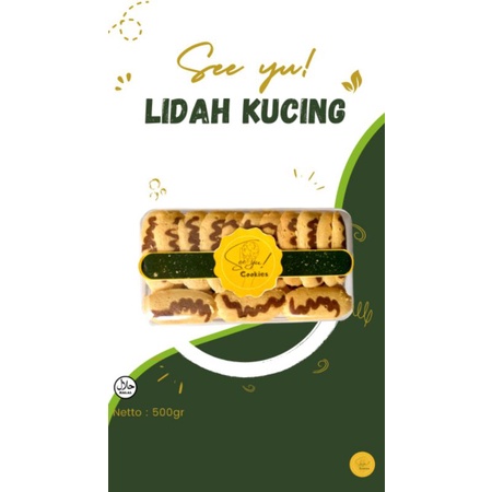 

See yu Cookies / Kue Lebaran / Kue Kering / Lidah Kucing