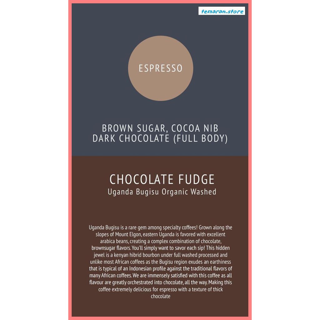 

Kopi- CHOCOLATE FUDGE (Uganda Bugisu Organic Washed) -Biji-Kopi.