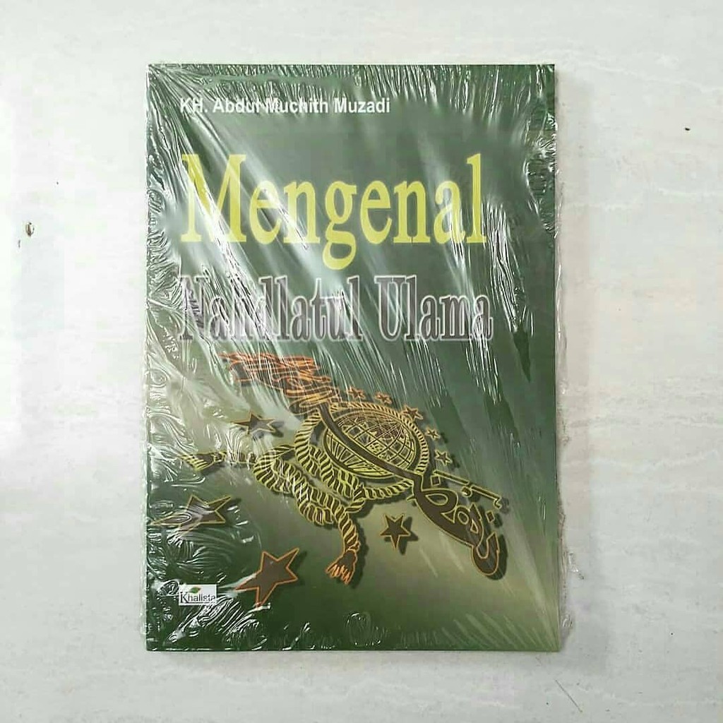 MENGENAL NAHDLATUL ULAMA - KH. A. Muchith Muzadi