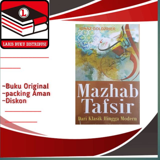 BUKU MAZHAB TAFSIR DARI KLASIK HINGGA MODERN