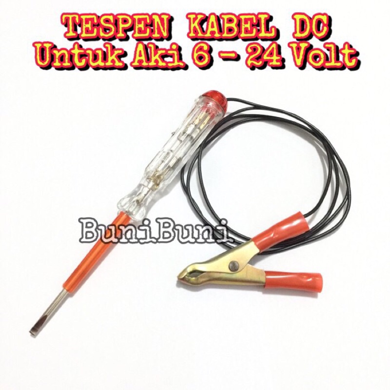 Tespen / Testpen Aki / Tespen Kabel DC Untuk Cek Listrik Mobil Motor Universal 12 - 24 Volt