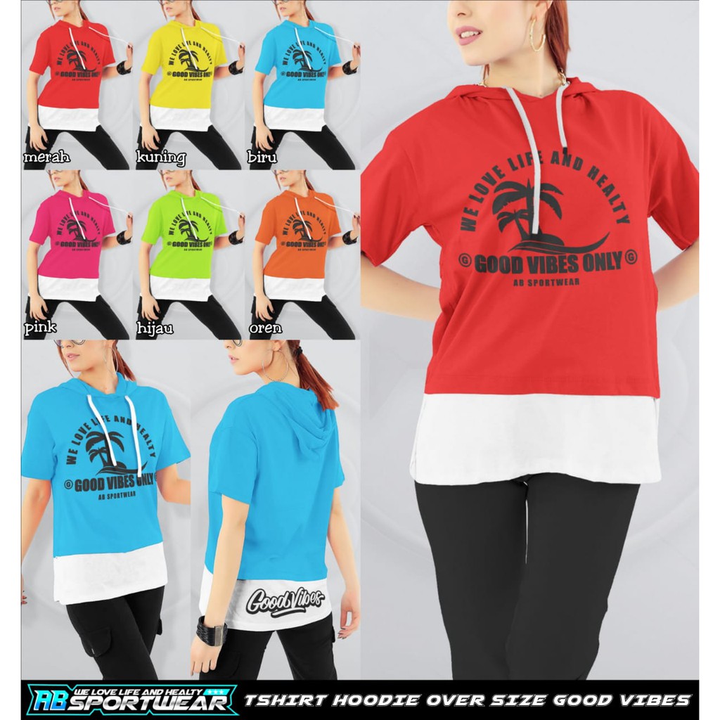 AB SPORTWEAR T-SHIRT HOODIE OVER SIZE GOOD VIBES