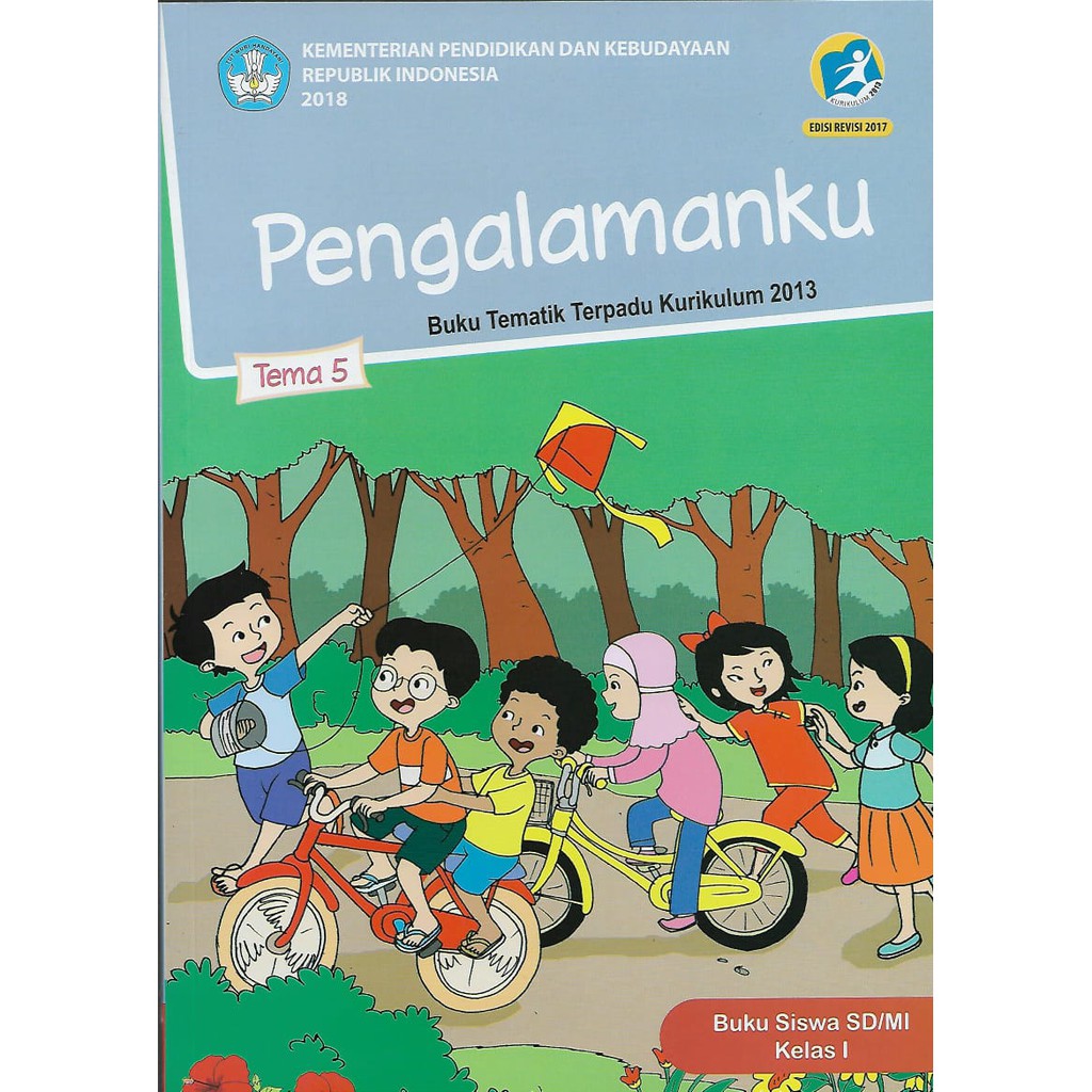 Buku Tematik Tema 1,2,3,4,5,6,7,8 Kelas 1 SD/MI Semester 1 Dan 2 Kurikulum 2013 Revisi 2017 ko