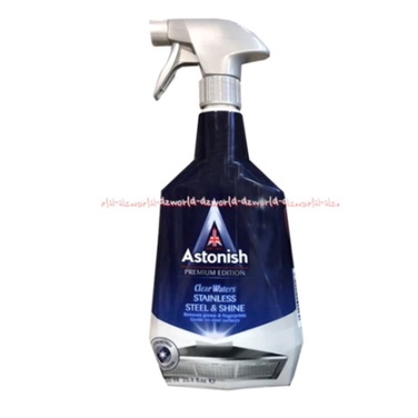 Astonish Stainless Steel Cleaner Semprotan 750ml Cairan Pembersih Besi Stainles Stell Membersihkan Microwave Kompor Tahan Karat Astonis