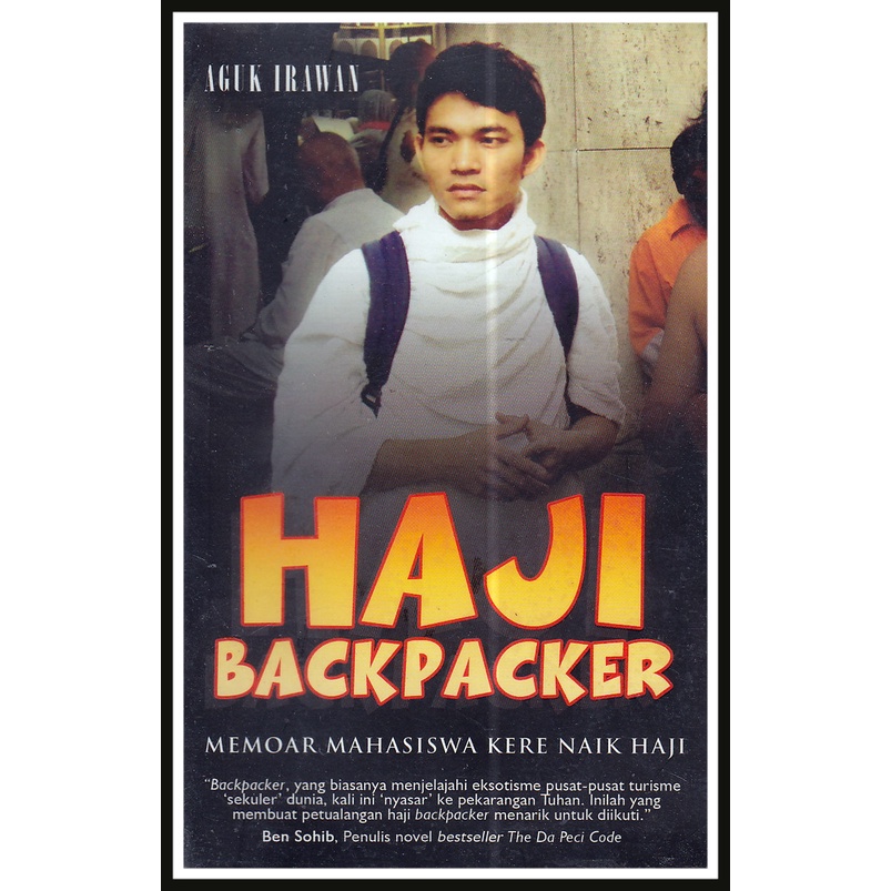 AGUK IRAWAN - HAJI BACKPACKER