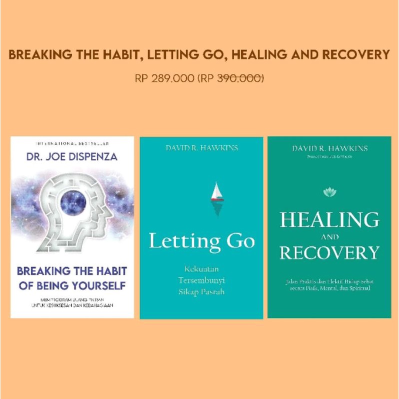 BREAKING THE HABIT, LETTING GO, HEALING AND RECOVERY