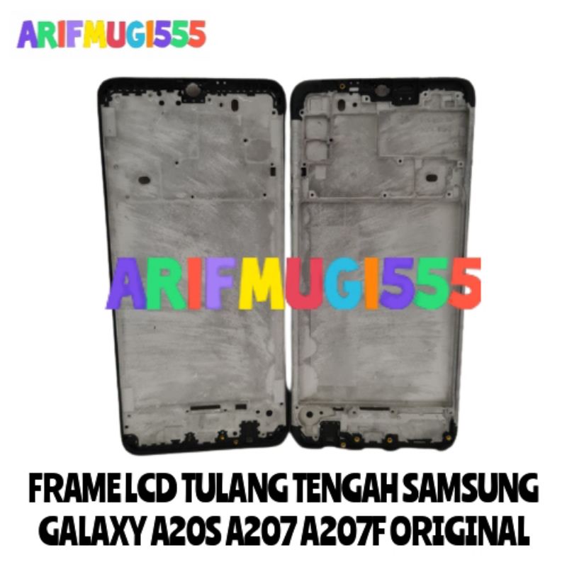 FRAME LCD TULANG TENGAH TATAKAN LCD BAZZEL BEZEL SAMSUNG GALAXY A20S A207 A207F ORIGINAL