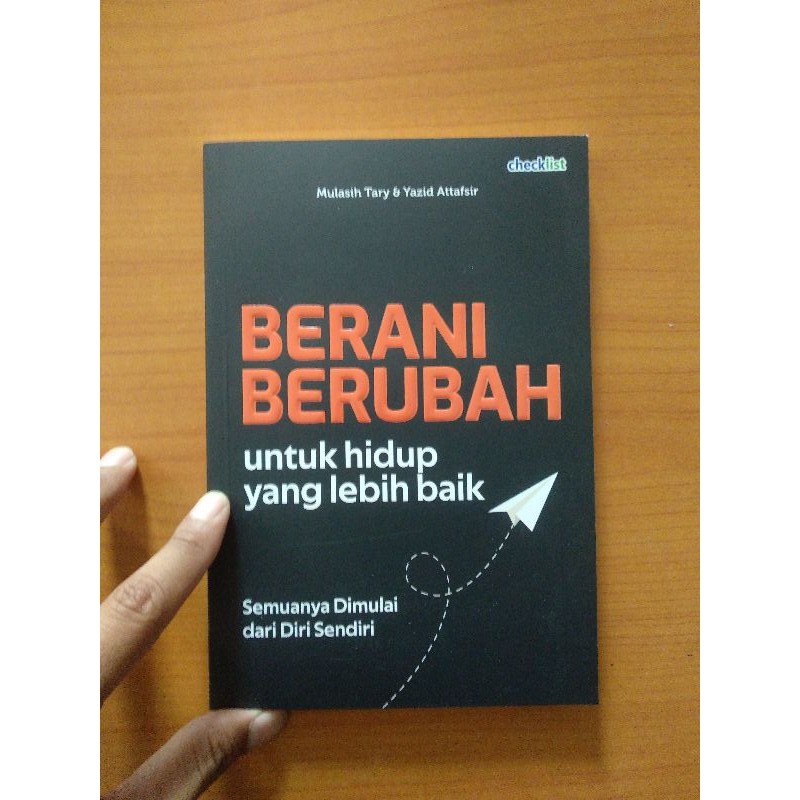 BUKU BERANI BERUBAH UNTUK HIDUP YANG LEBIH BAIK Shopee Indonesia