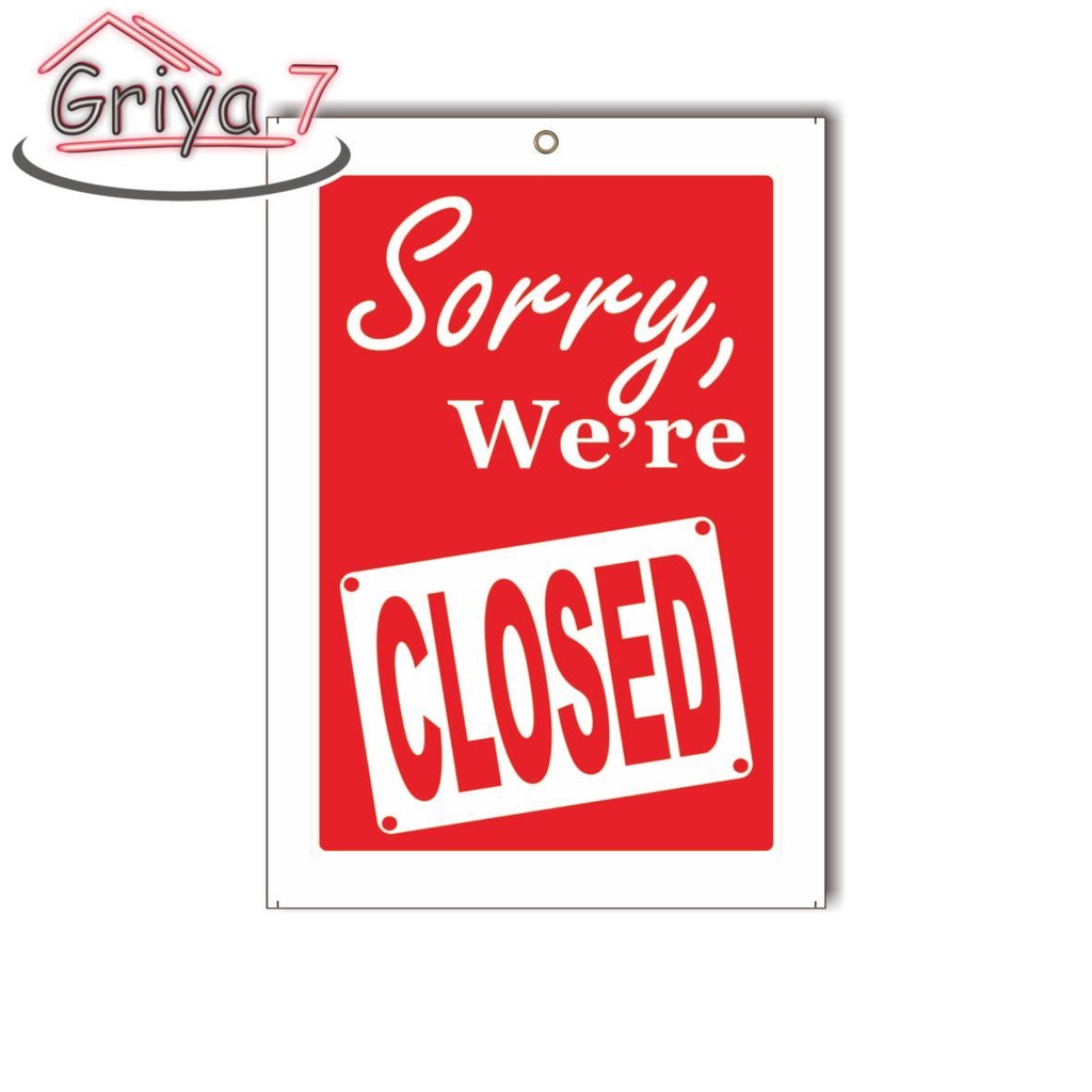 GRIYA 7 I TANDA PERINGATAN HIASAN DINDING CLOSED OPEN