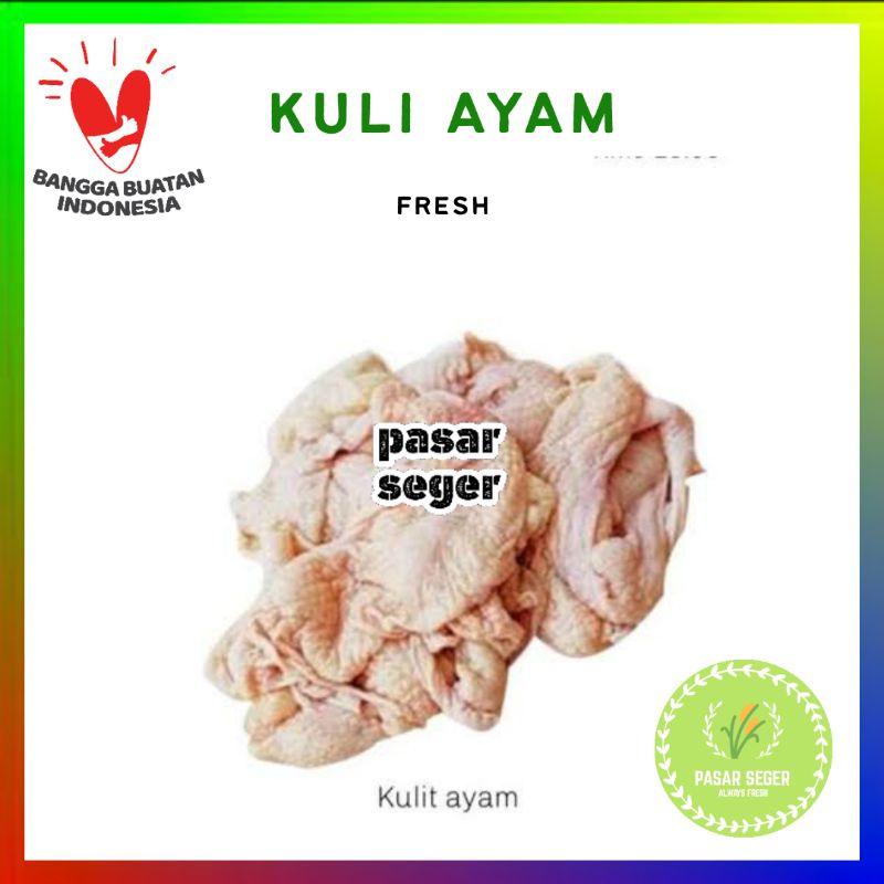 

kulit ayam segar [250g]