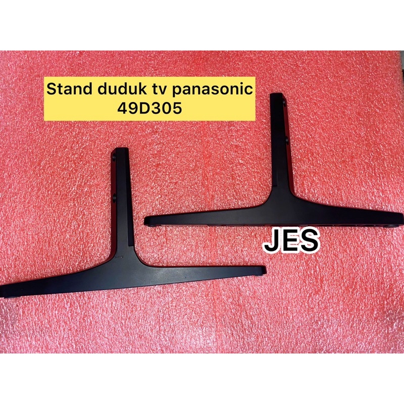 STAND DUDUKAN KAKI TV PANASONIC 49D305G