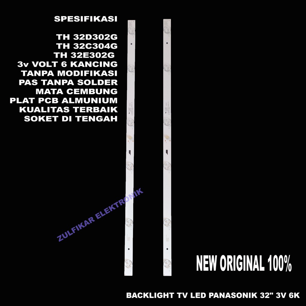 SATUSET (2 BATANG) BACKLIGHT TV PANASONIC 32" 3V 6 KANCING