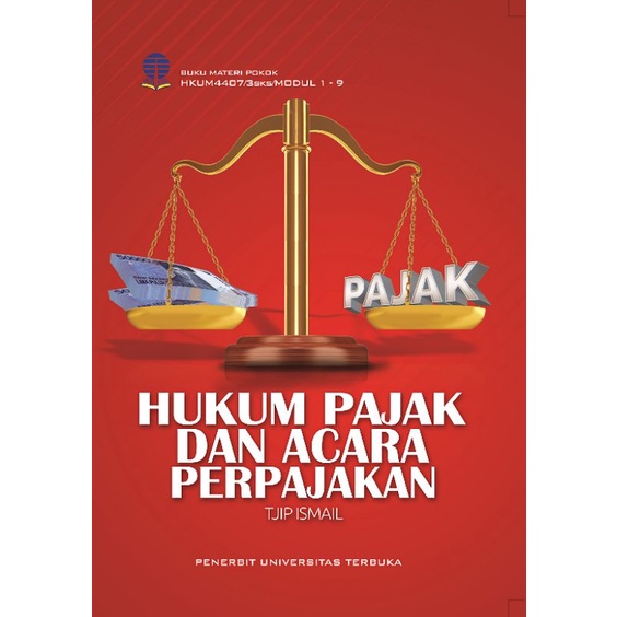 Jual Hukum Pajak Dan Acara Perpajakan (HKUM4407) UT Universitas Terbuka ...