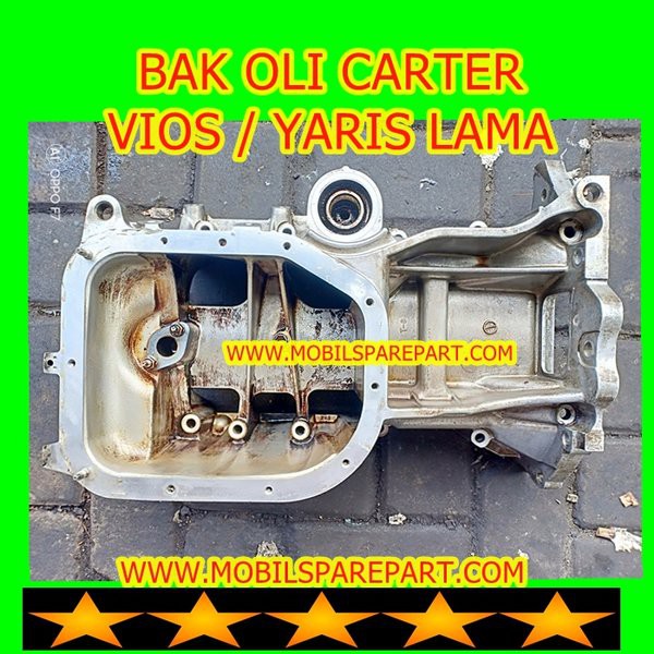 BAK OLI KARTER BAWAH VIOS YARIS LAMA Murah