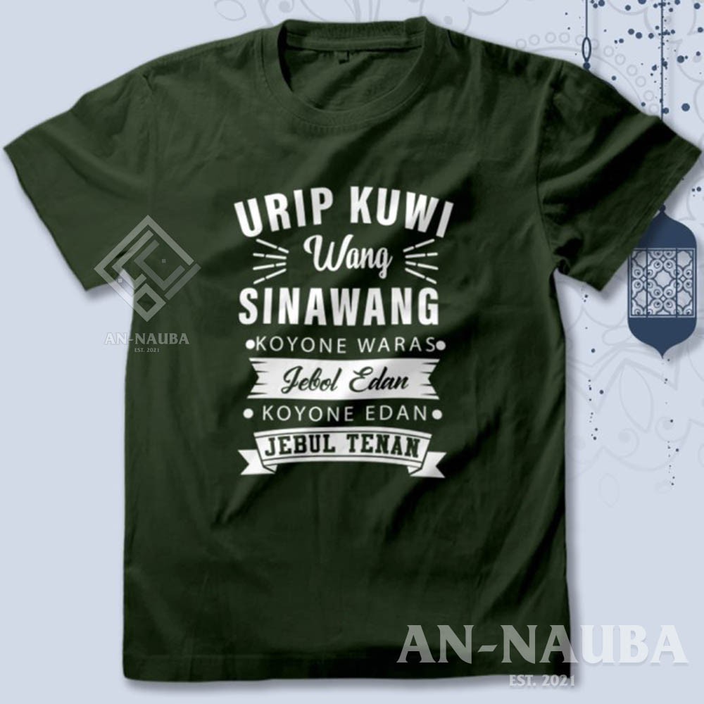 KAOS DAKWAH ISLAMI URIP WANG SINAWANG / Baju Distro Santri Islam / Tshirt Muslim Trendy [AN-6472]-2