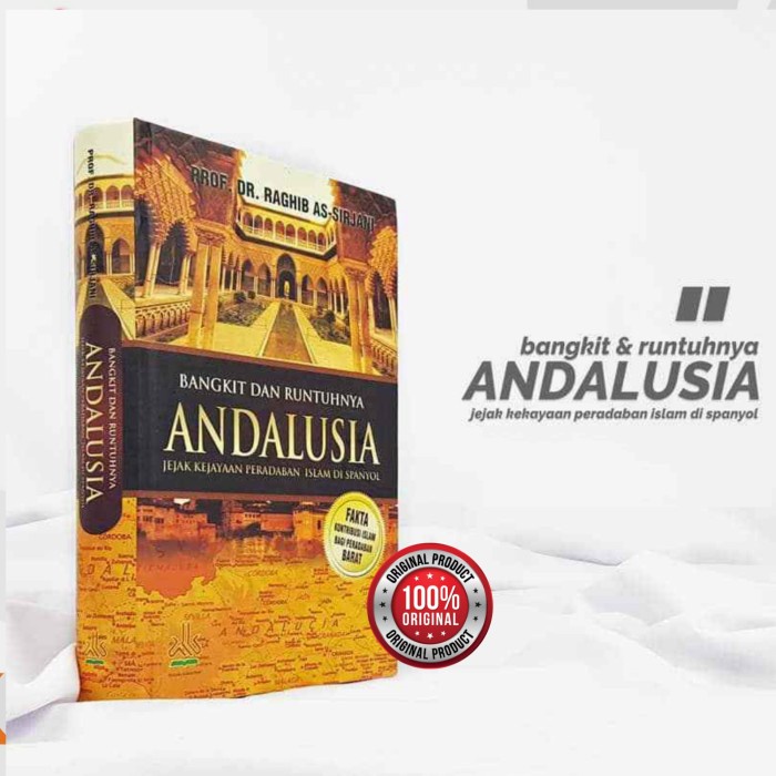 

Original buku bangkit dan runtuhnya andalusia