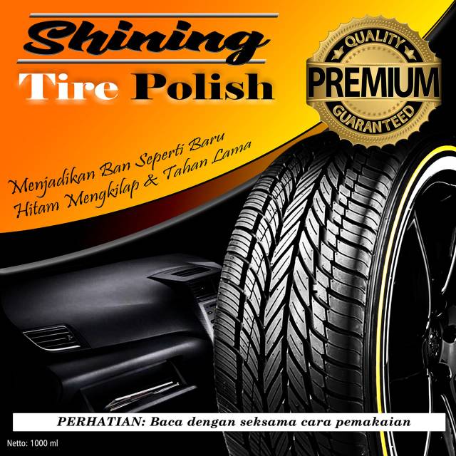 Semir Ban Mobil dan Motor SHINING PREMIUM, Dashboard, Kulit, Karet, Pengkilap Isi 1000ml