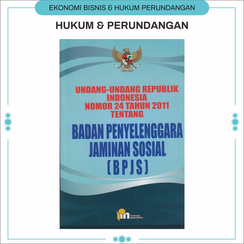 Buku Hukum Ilmu Perundang Undangan : UU Narkotika dan Psikotropika / UU Kesehatan Pekerja Kefarmasian / UU BPJS / UU Keperawatan Dan Tenaga Kesehatan / UU Kesehatan Dan Kesehatan Jiwa-4