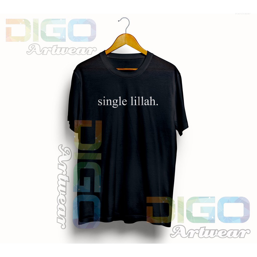 Cod Kaos Dakwah Islami Kata Kata Keren Lucu Single Lillah Jomblo