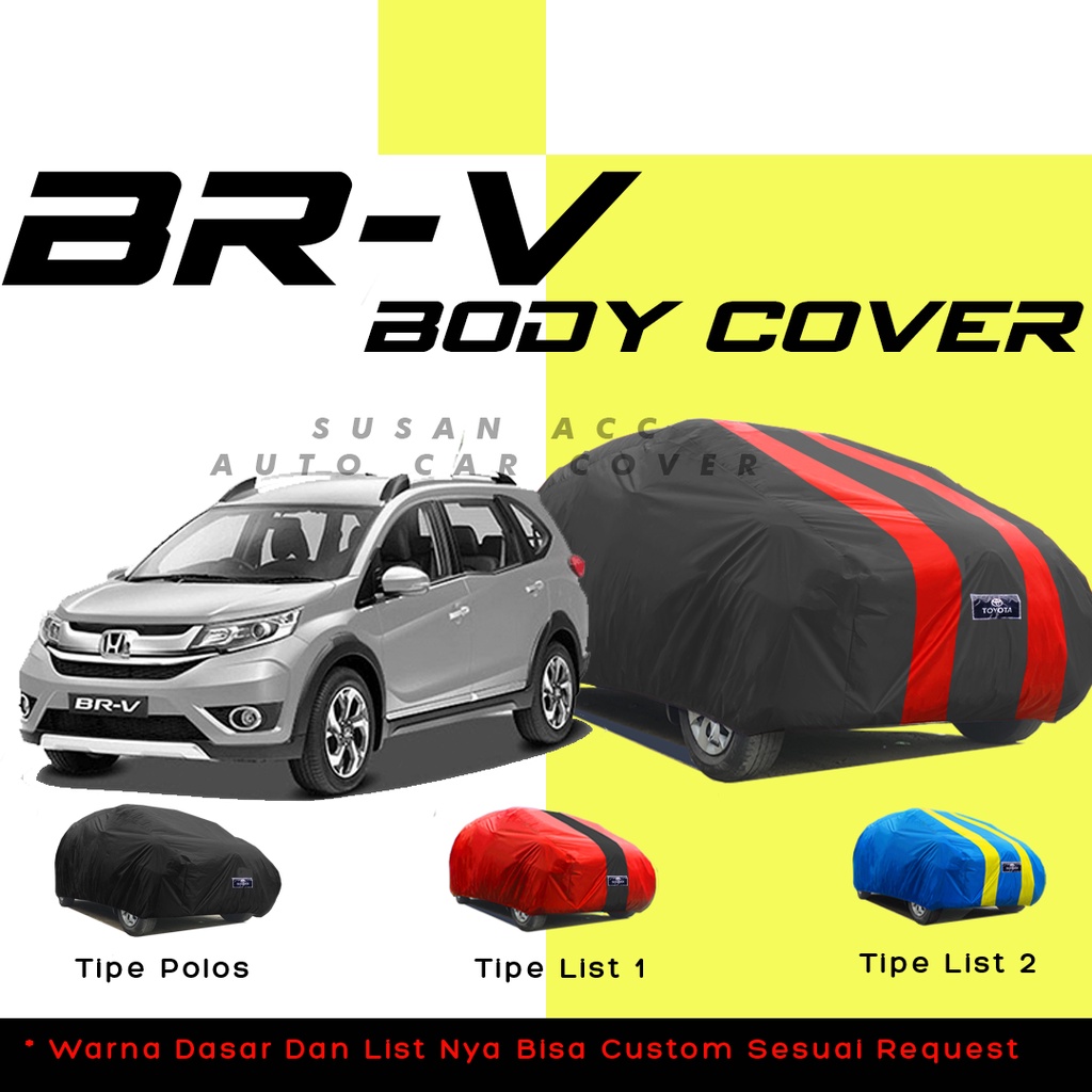 Body Cover Mobil brv Sarung Mobil brv/Honda brv/Mobilio/avanza/xenia/vios/vios gen 1/vios gen 2/vios gen 3/vios gen 4/vios limo/city/city z/city hb/city hatback